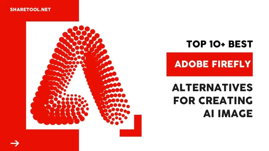 Top 10 Best Adobe Firefly Alternatives For Creating AI Image