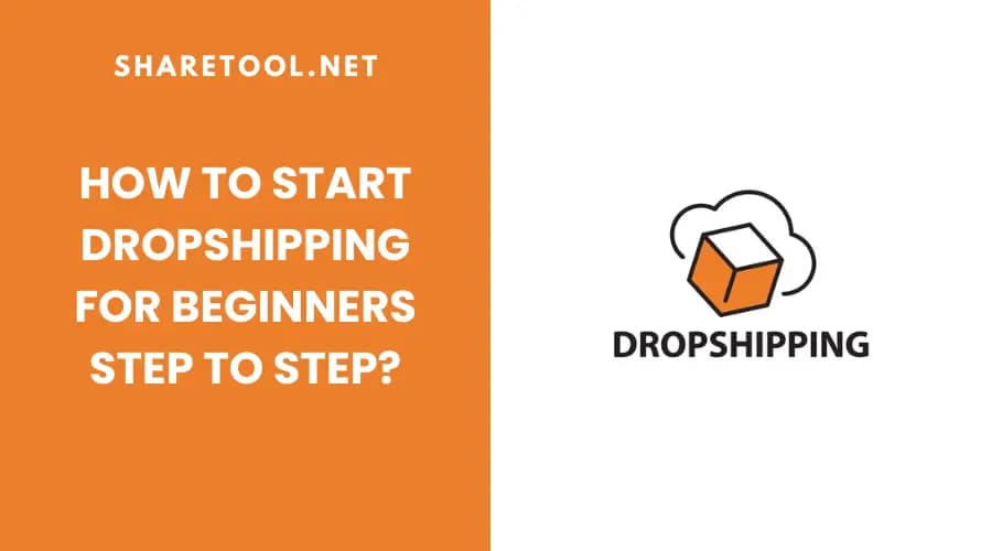 How To Start Dropshipping For Beginners Step To Step?