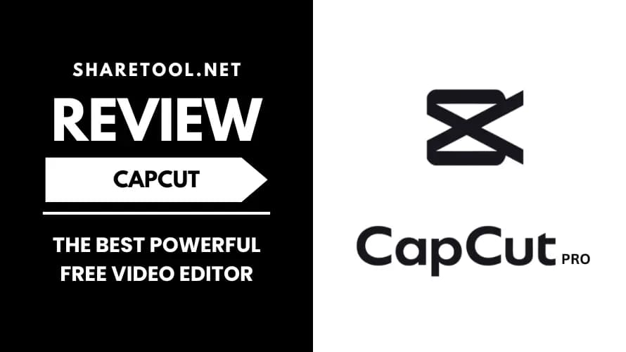 CapCut Review – The Best Powerful Free Video Editor