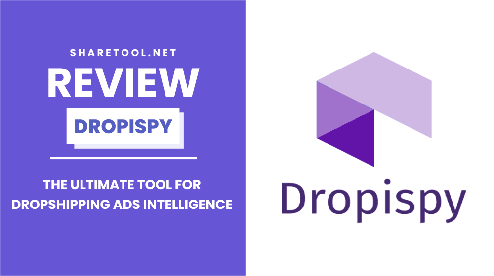Dropispy Review – The Ultimate Tool For Dropshipping Ads Intelligence
