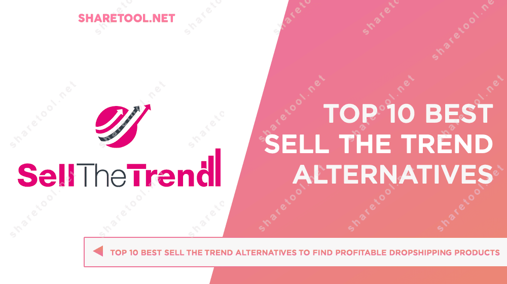Top 10 Best Sell The Trend Alternatives To Find Profitable Dropshipping Products