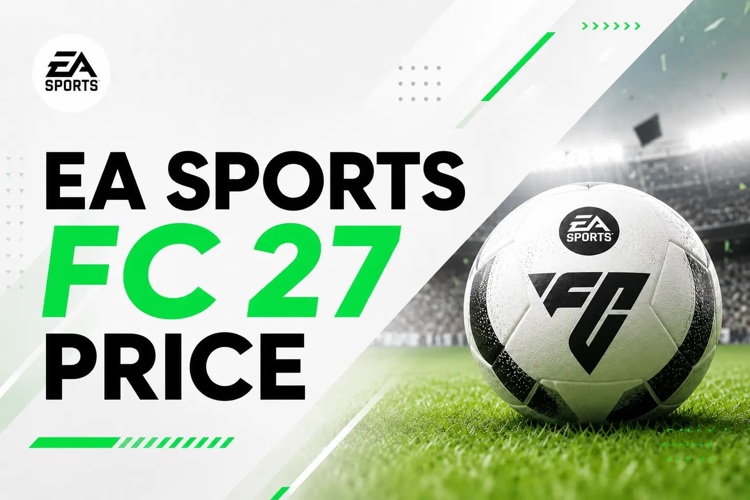 EA Sports FC 27 Price 2026: Plans, Release Date and Best Deals