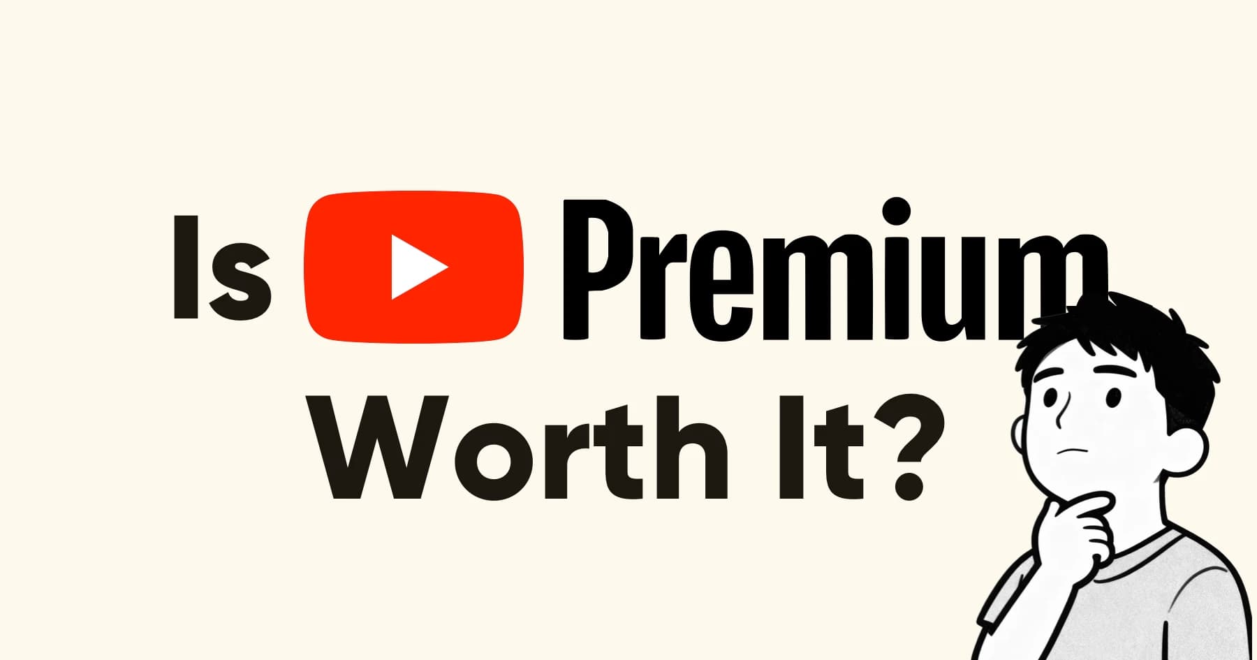 YouTube Premium in 2026: Is It Still Worth the Subscription?